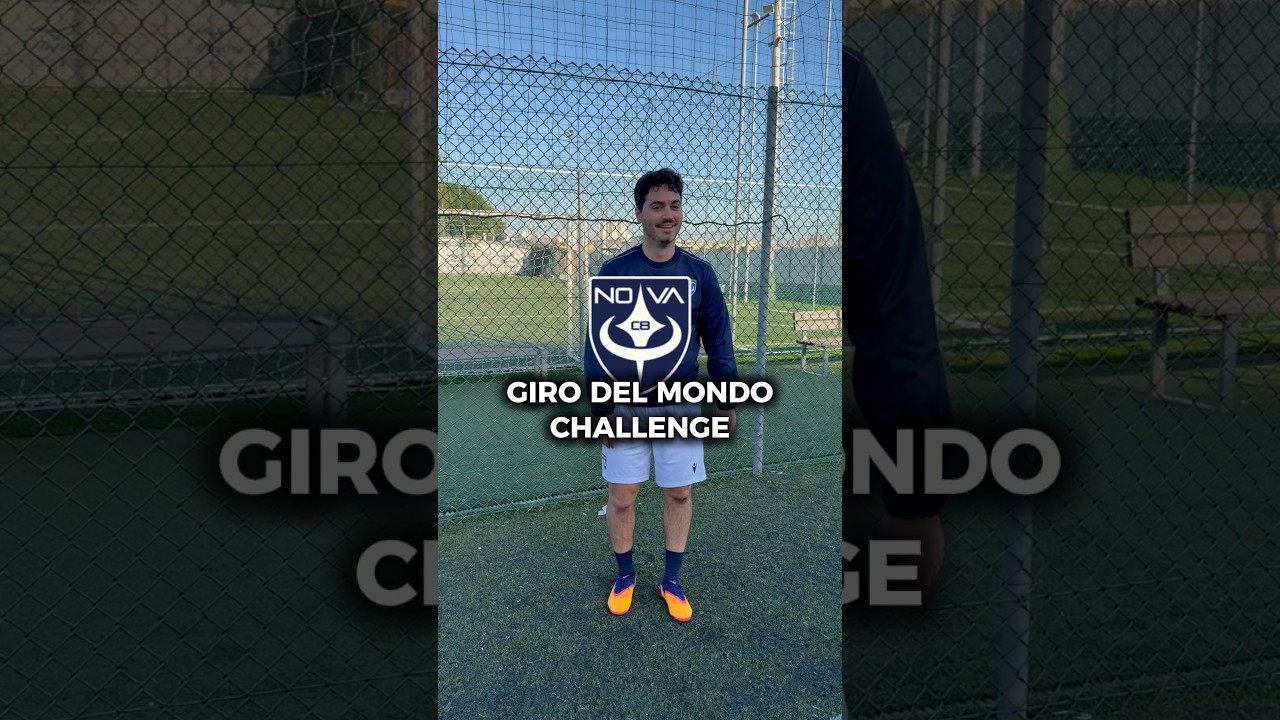 🌏 GIRO DEL MONDO CHALLENGE ⚽️ 