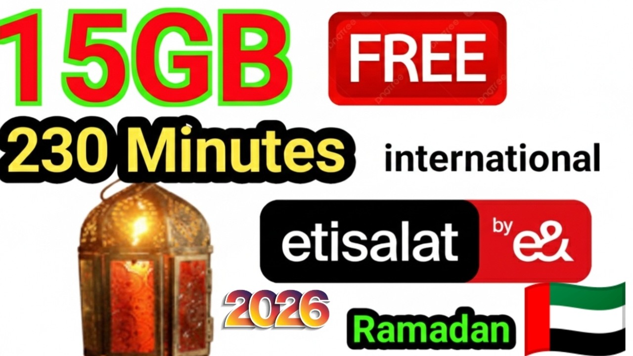 Etisalat Mega Ramadan Offer: 15GB Data & 200 International Minutes
