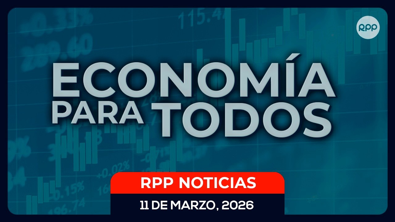 🔴 ECONOMÍA PARA TODOS 11/03/2026 #ECONOMIAXTODOS