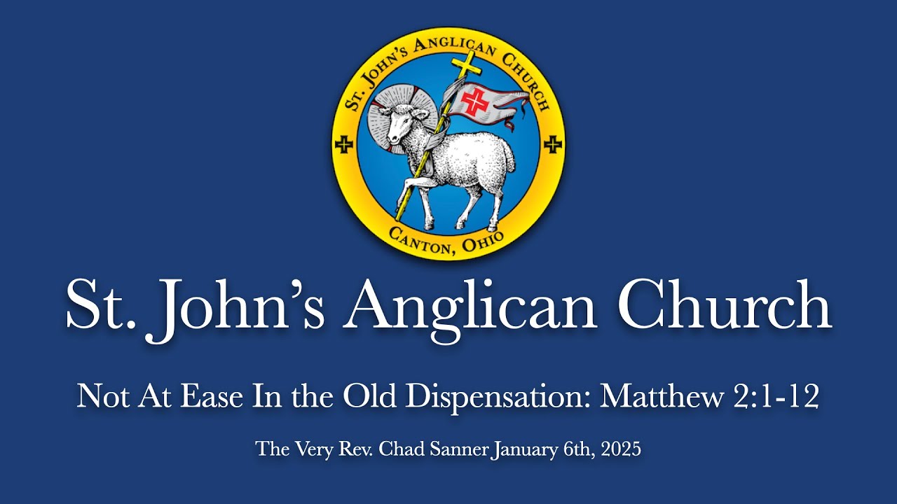 Not At Home In the Old Dispensation: Matthew 2:1-12