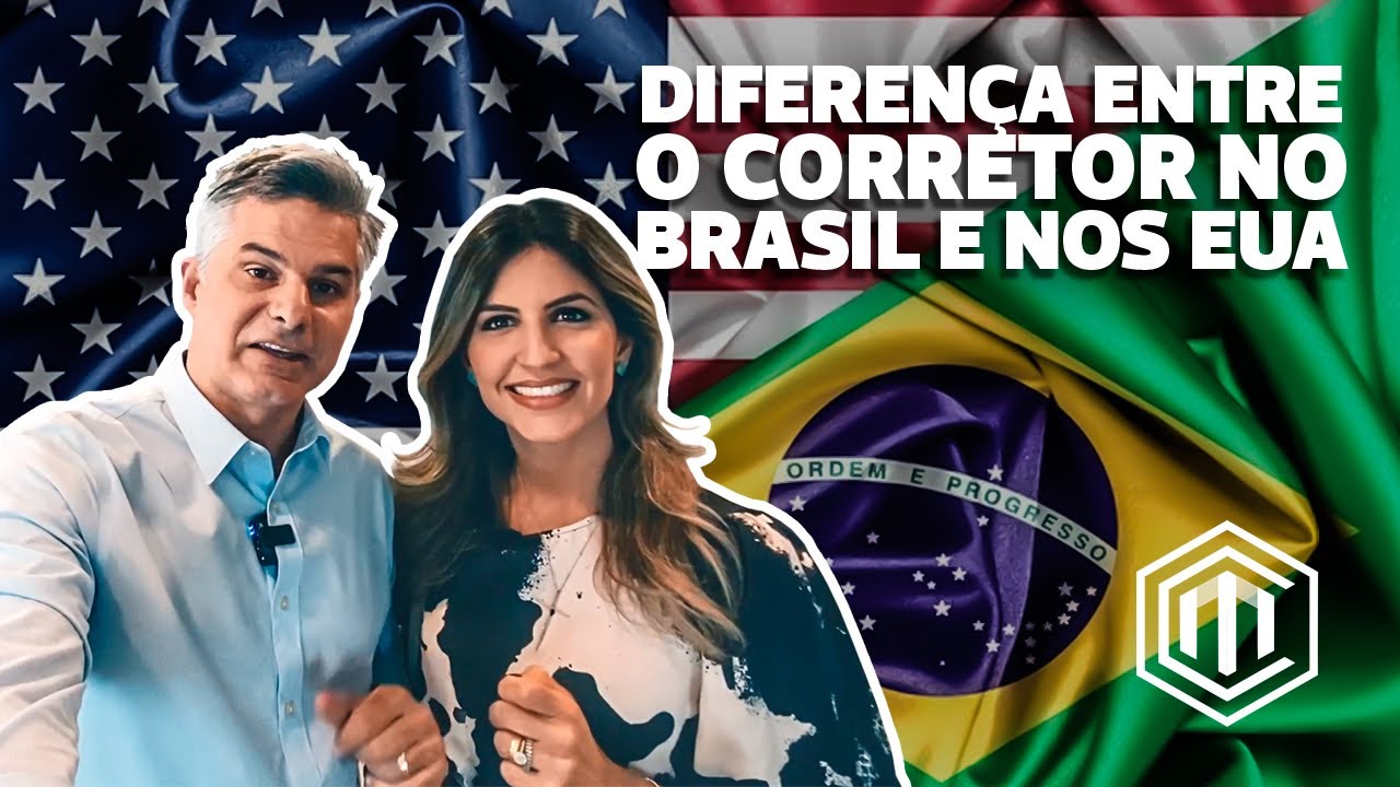 DIFEREN&Ccedil;A ENTRE CORRETOR NOS EUA E BRASIL