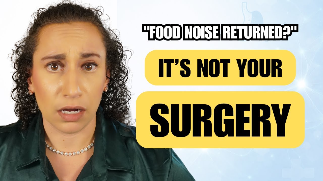 The Real Reason Food Noise Returns After Weight Loss Surgery