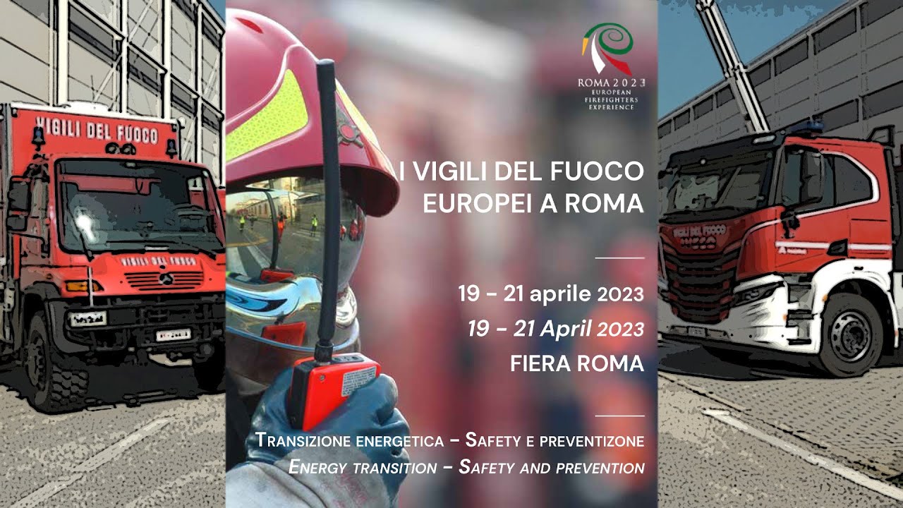 I VIGILI DEL FUOCO EUROPEI A ROMA | FIERA ROMA