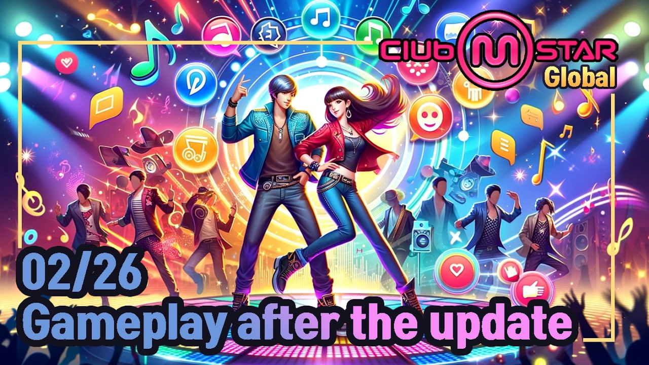 [ClubMstar-Global] Gameplay video after 2/26, 2026 update