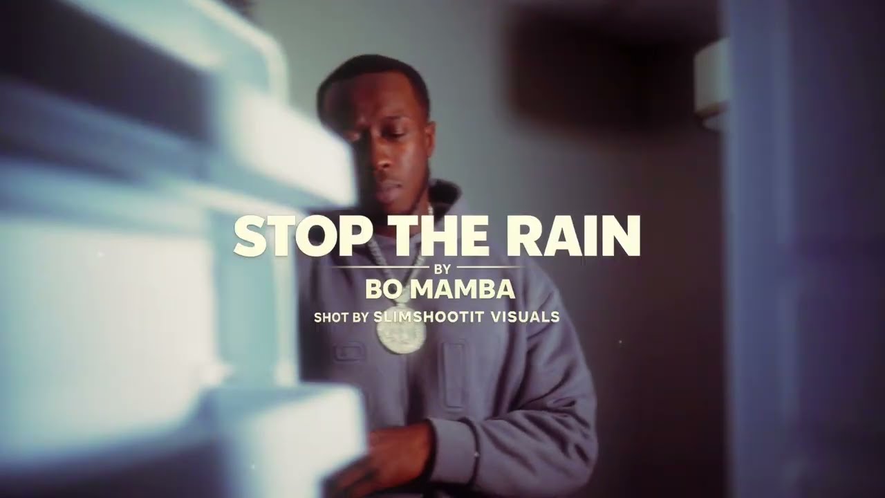 Bo Mamba - Stop The Rain