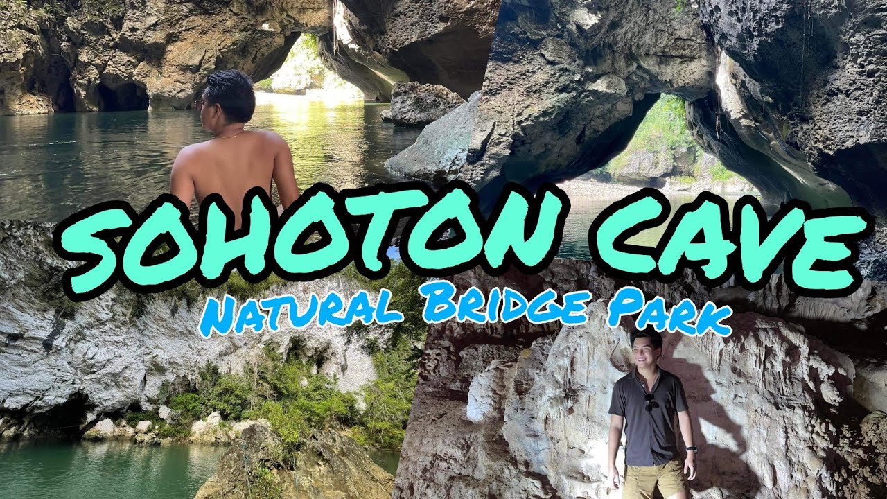 SOHOTON CAVE & NATURAL BRIDGE PARK | BASEY, SAMAR | DAN ALBERT JOSE