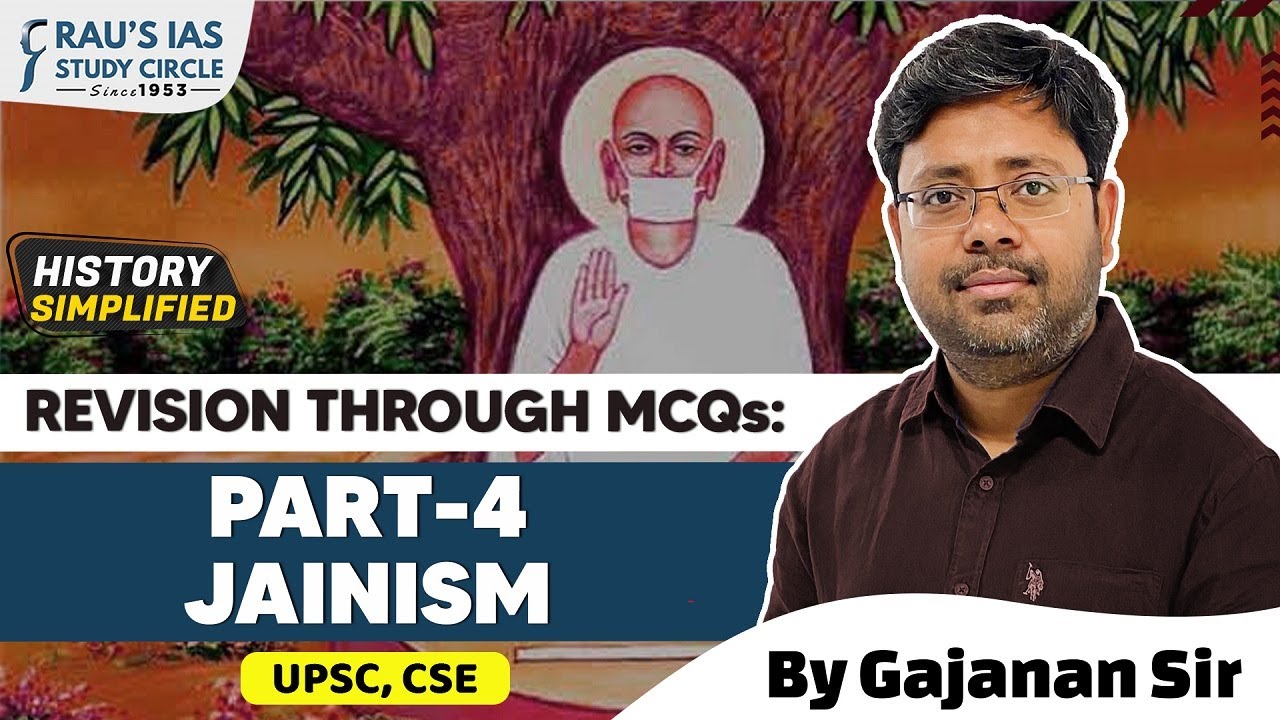 Revision Through MCQs | History Simplified | Part-04 | Jainism | By Gajanan Dwivedi | UPSC CSE