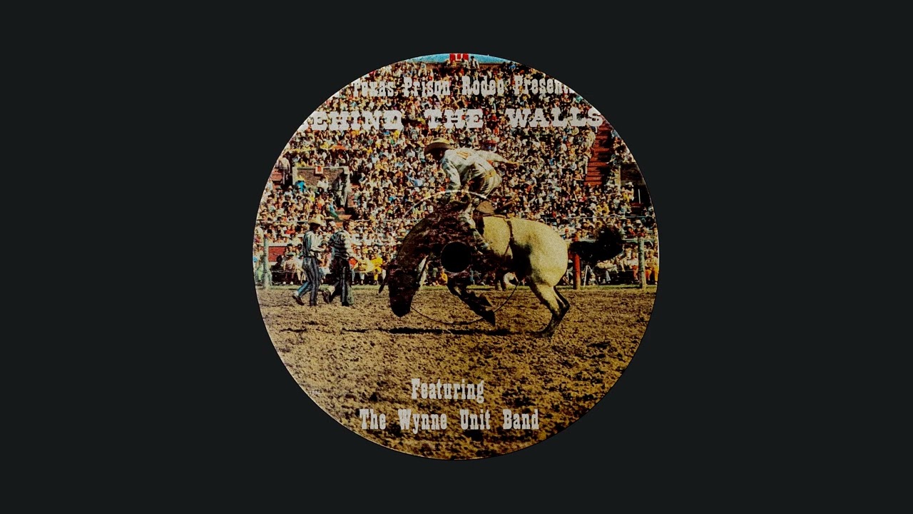 Behind the Walls (1980) - The Huntsville Rodeo [Prison Music]