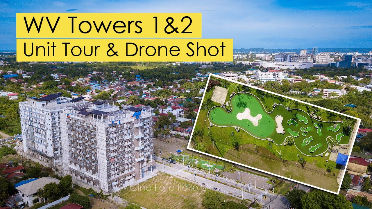 Iloilo City - WV Towers 1 & 2 - Condo Unit Tour & Drone Shot