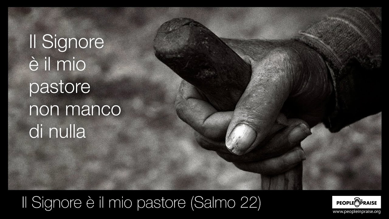 Peopleinpraise – Il Signore è il mio pastore (Meditation&Worship)