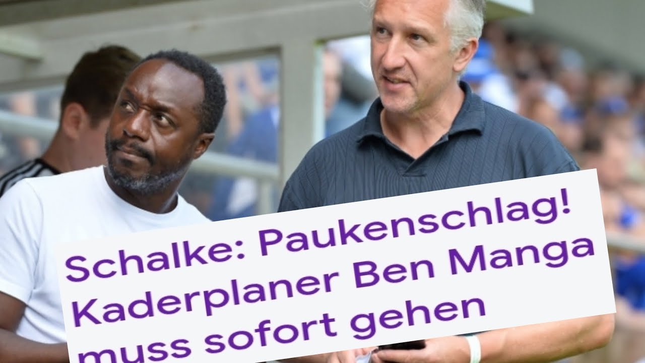 Paukenschlag auf Schalke: Ben Manga muss sofort gehen. 