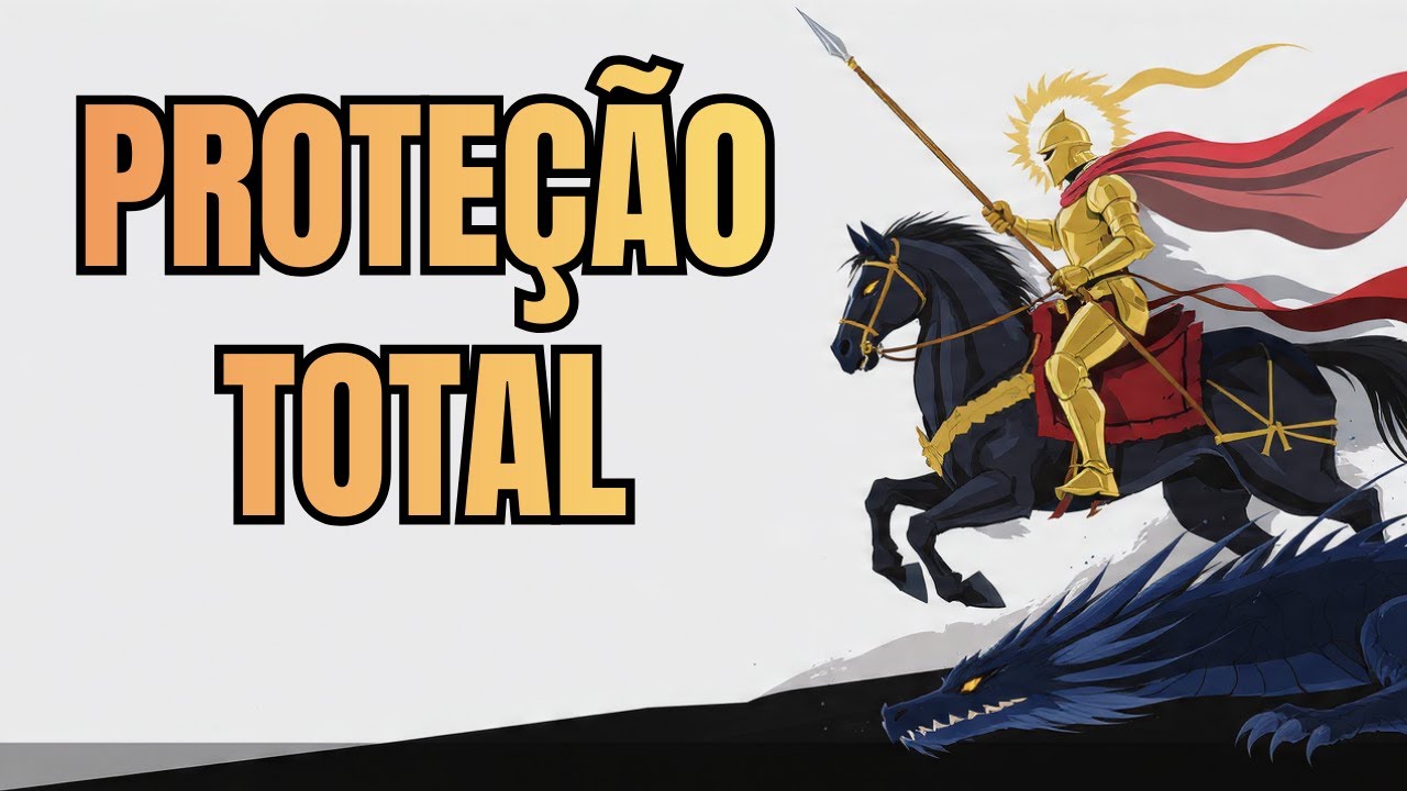 PROTEÇÃO AGORA: ORAÇÃO DE SÃO JORGE PARA AFASTAR O MAL E A INVEJA!