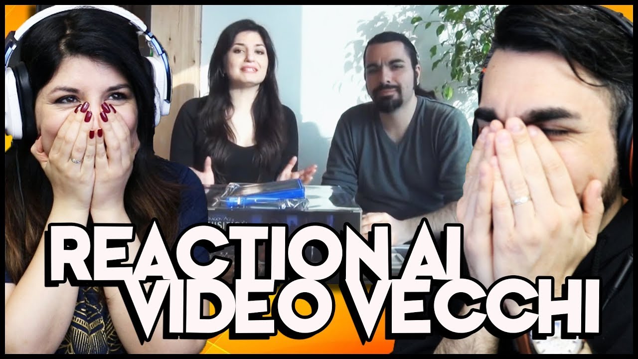 REACTION AI NOSTRI VIDEO VECCHI: QUANTO FACEVAMO SCHIFO? :D