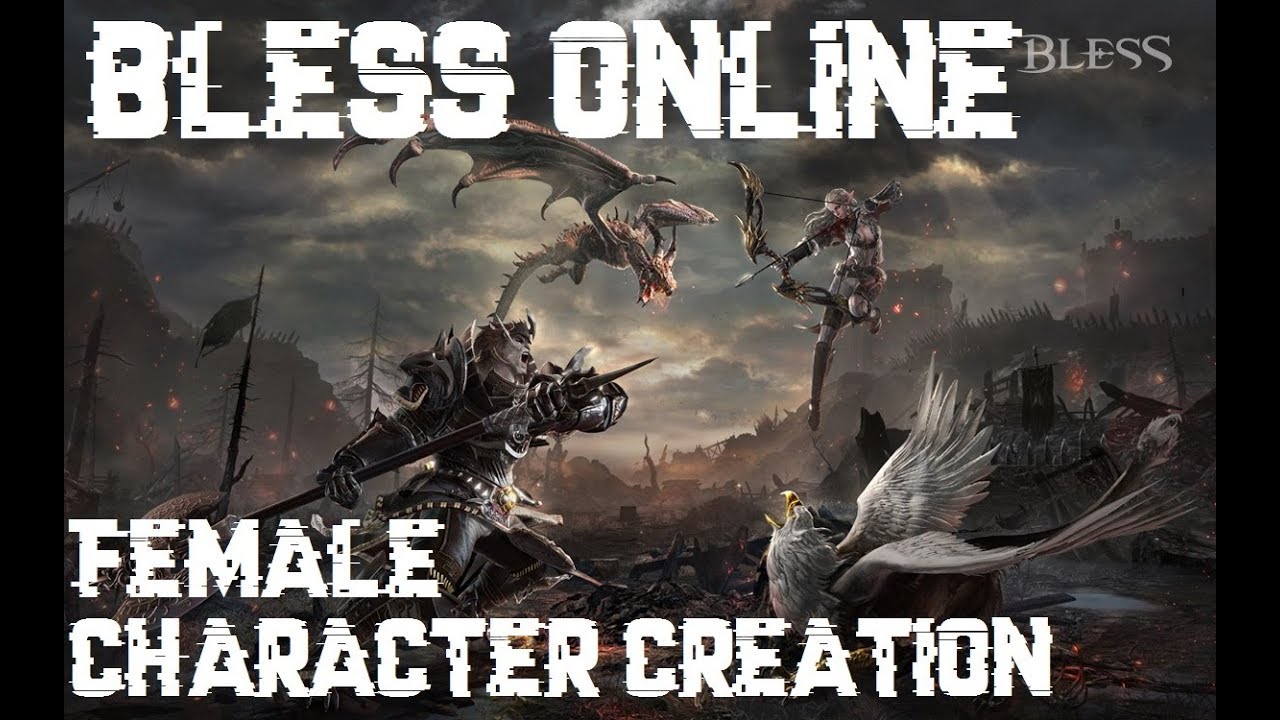 Bless Online - Character Creation Female