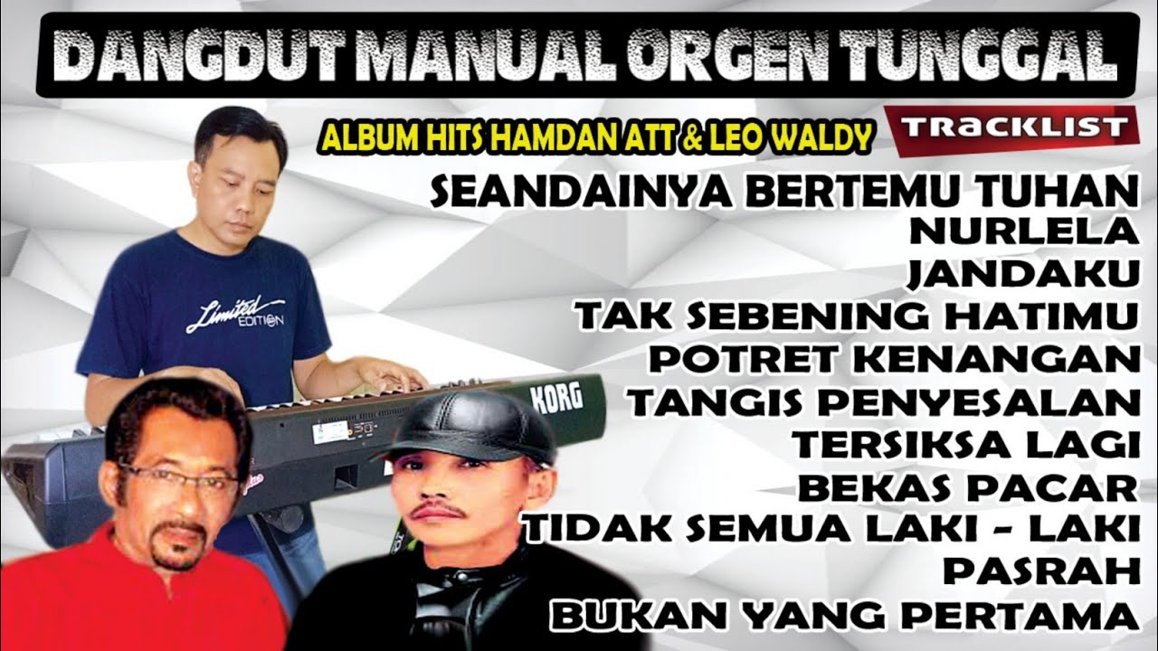 Album Dangdut Orgen Tunggal Terbaru 2024 Lagu Hits Hamdan Att & Leo Waldy | Audio Bening Bass Mantap