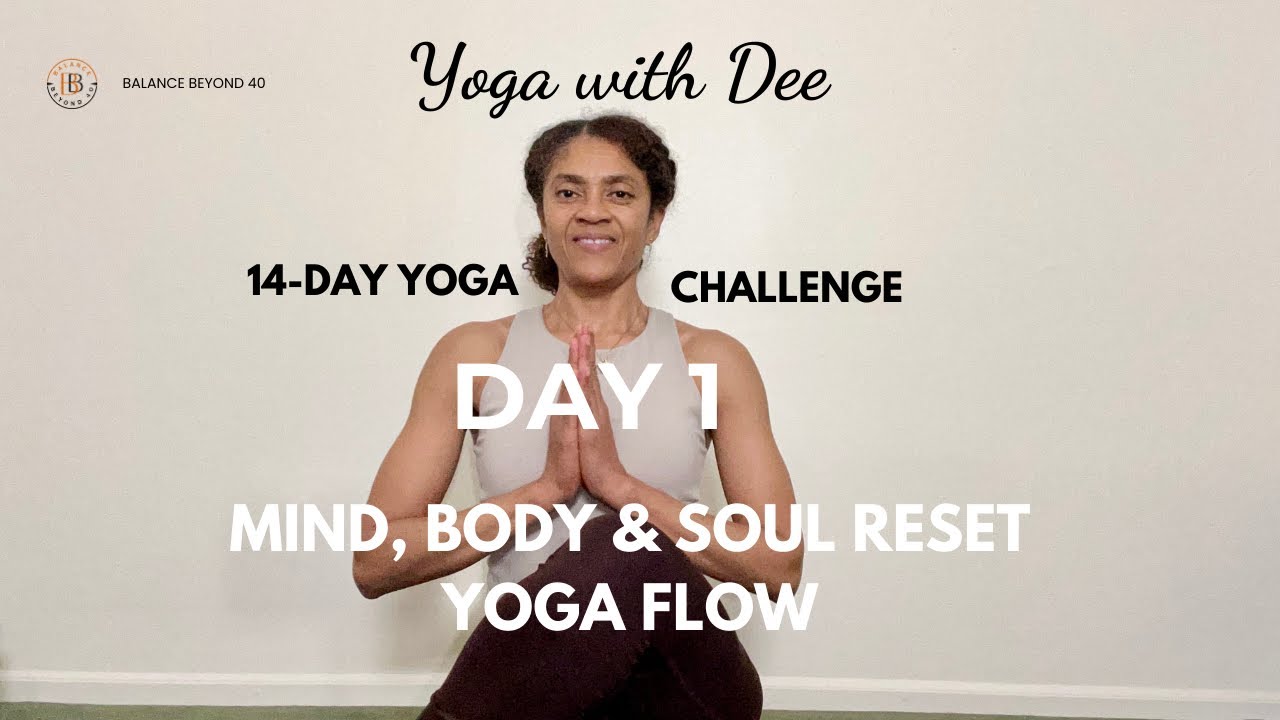 Day 1: Mind, Body & Soul Reset