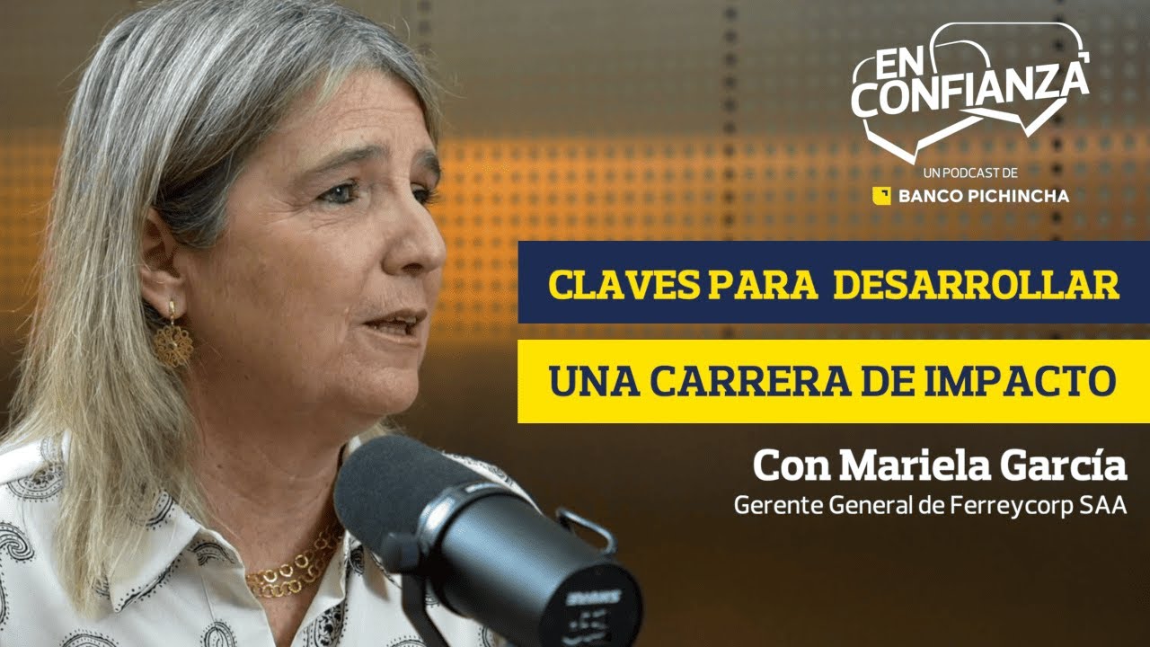 De analista a CEO: construyendo liderazgo con propósito | Mariela García