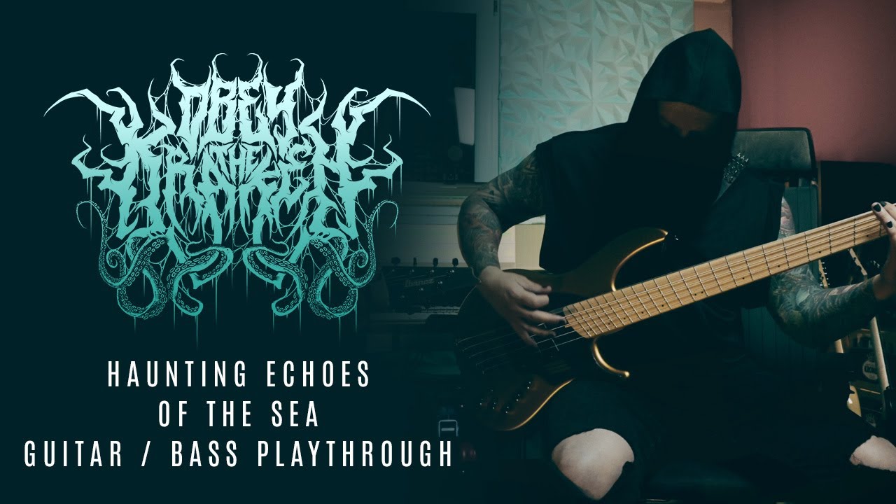 Obey The Kraken - Haunting Echoes of the Sea (Guitar / Bass Playthrough)