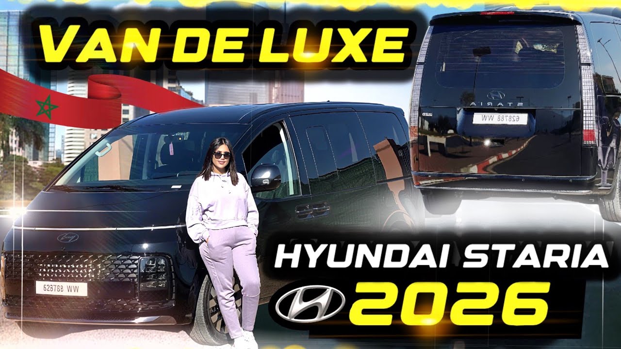 من أحسن تلاتة ديال ليفان لكاينين لحد الساعة HYUNDAI STARIA 2026 2.2L 