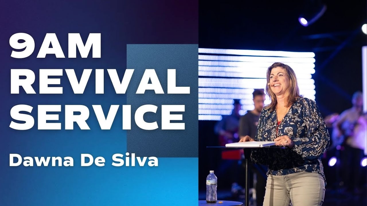 9AM Revival Service | Dawna De Silva