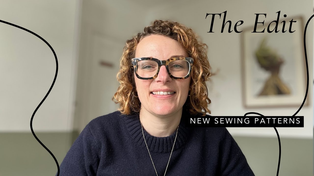 The Edit: New Sewing Patterns -  30th March