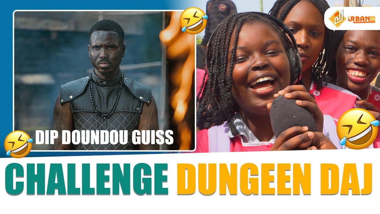 😂😂😂Challenge DIP doundou guiss - Doungeen daj MDR 😂 
