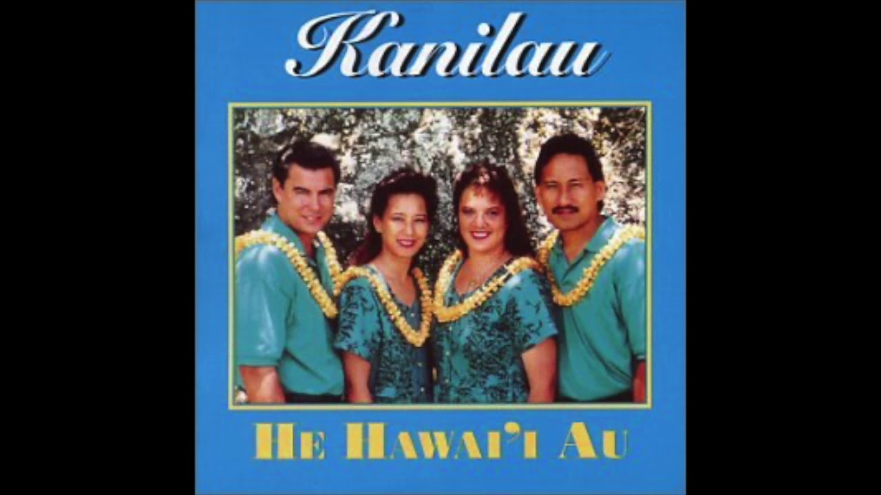 Kanilau (1993) - O Ko'u Aloha 'Ia 'Oe
