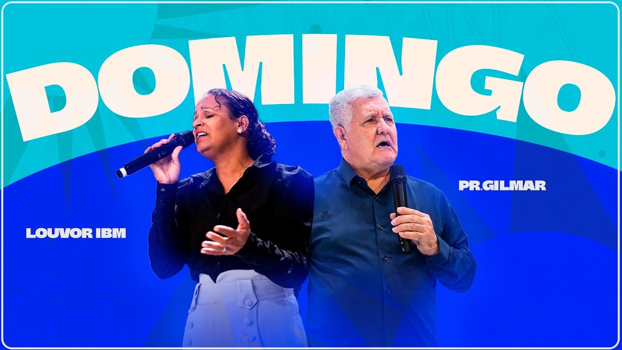 CULTO DE CELEBRAÇÃO • Louvor Ibm + Pr.Gilmar