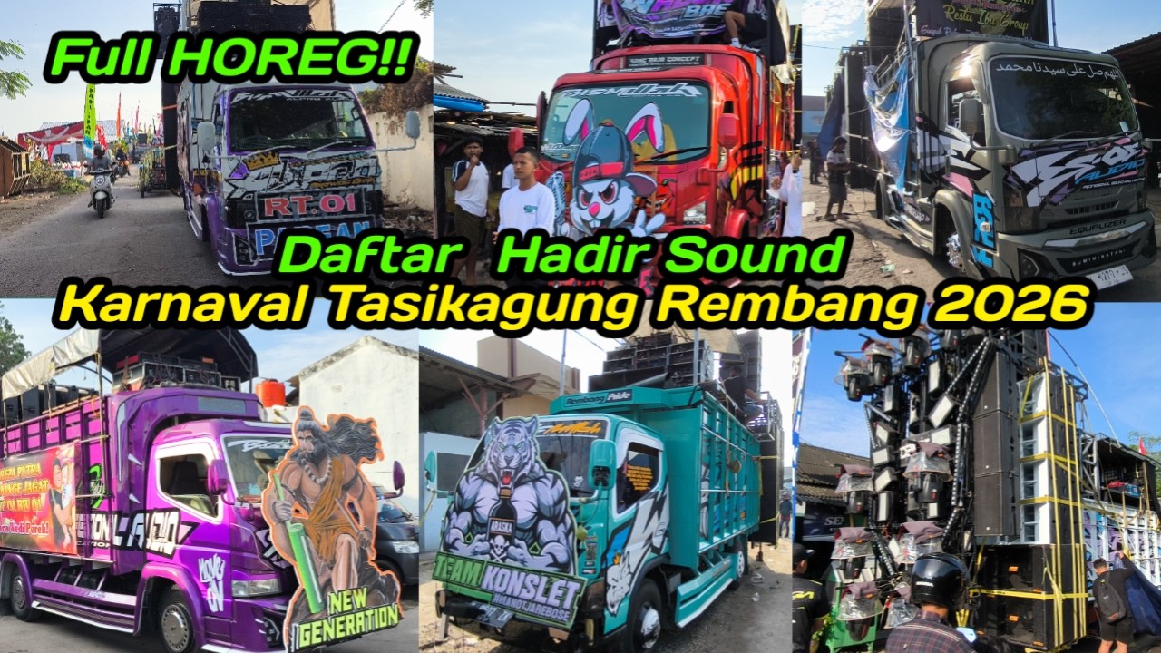 Komplit ❗Daftar Hadir Sound Karnaval Tasikagung Rembang
