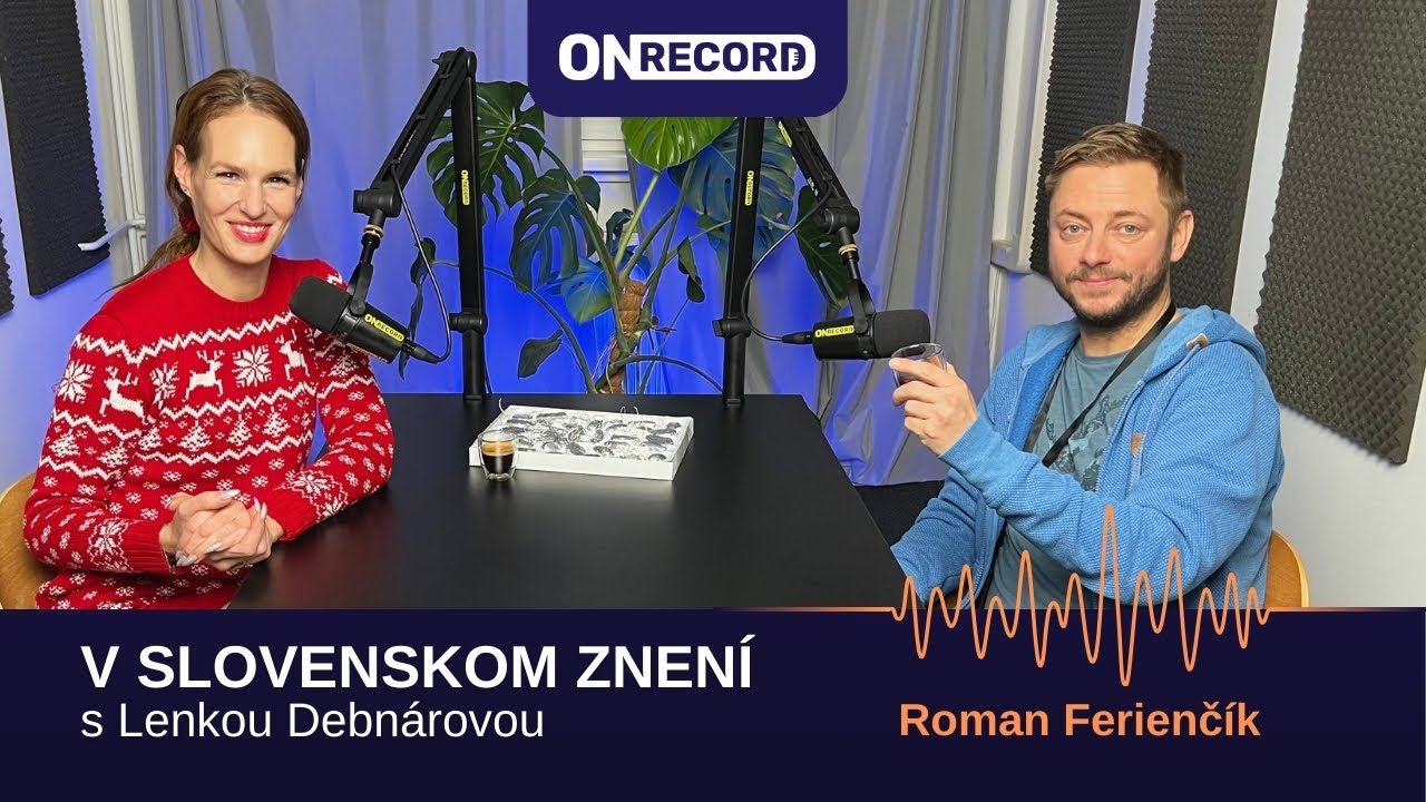 V SLOVENSKOM ZNEN&Iacute; s Lenkou Debn&aacute;rovou a Romanom Ferienč&iacute;kom
