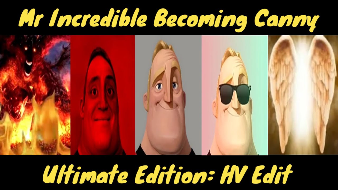 Mr Incredible Becoming Canny Ultimate Edition: Edited HomelessVille Productions Video