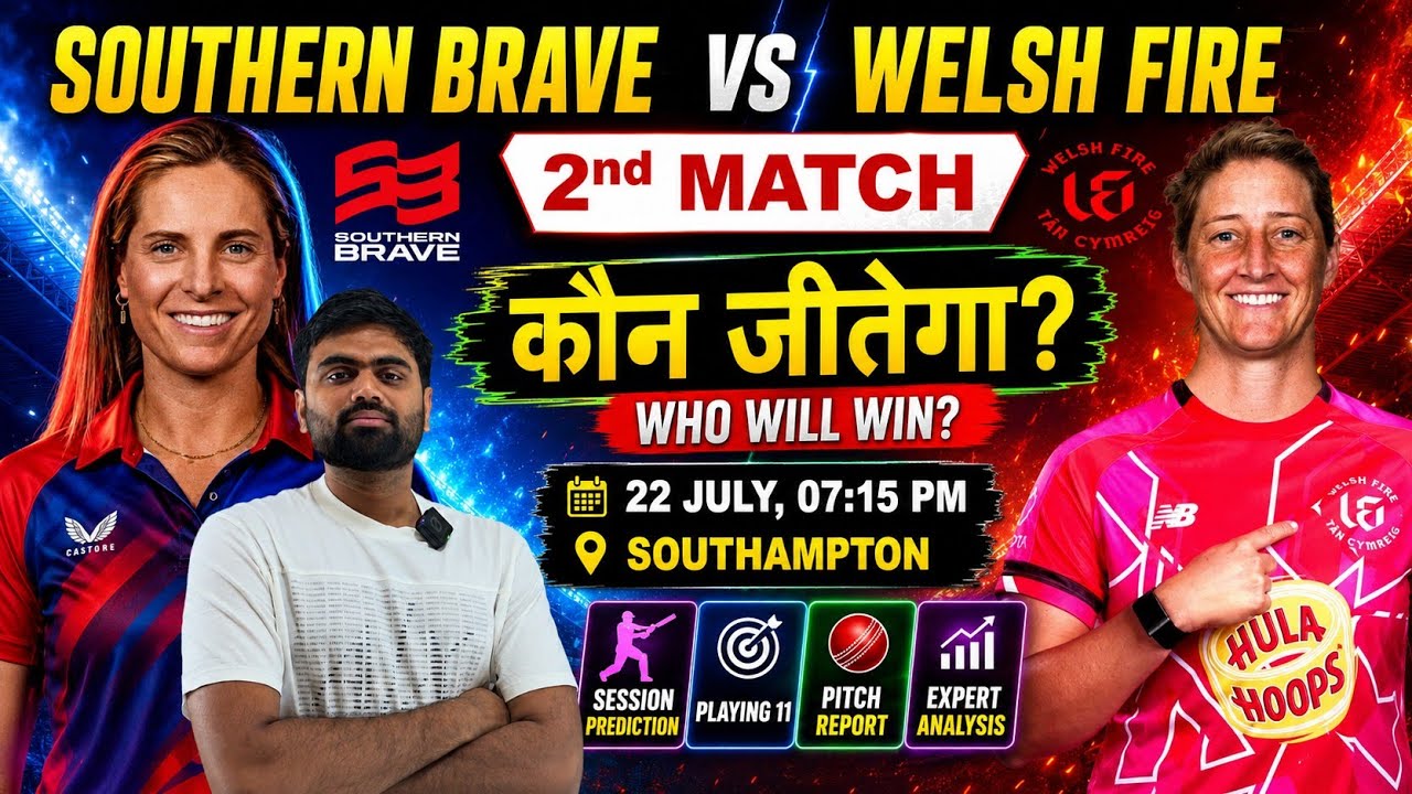 Southern brave vs welsh fire women 2nd match prediction, sob w vs wef w the hundred match prediction