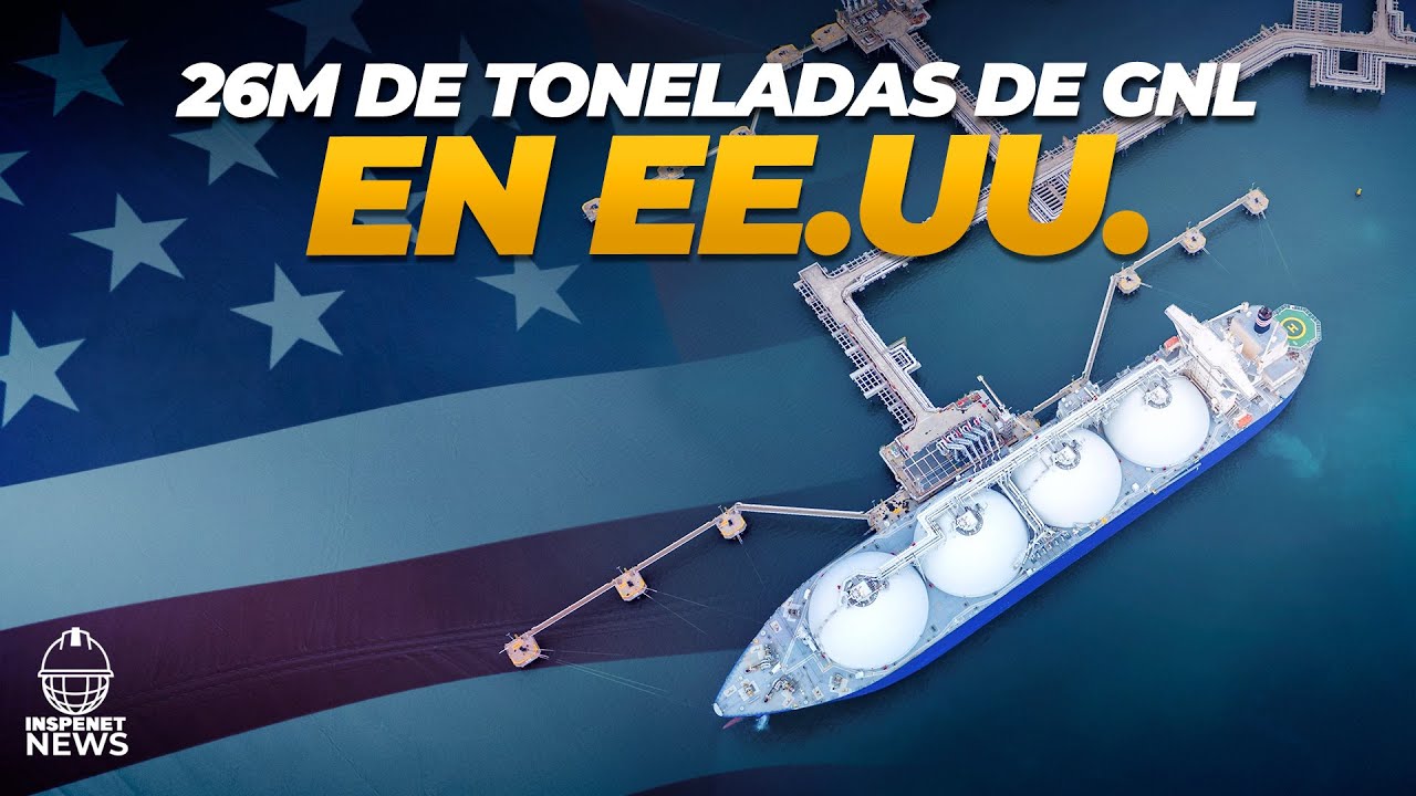 Energ&iacute;a en movimiento: Super GNL de EE.UU., Gasoductos estrat&eacute;gicos y E&oacute;licas flotantes