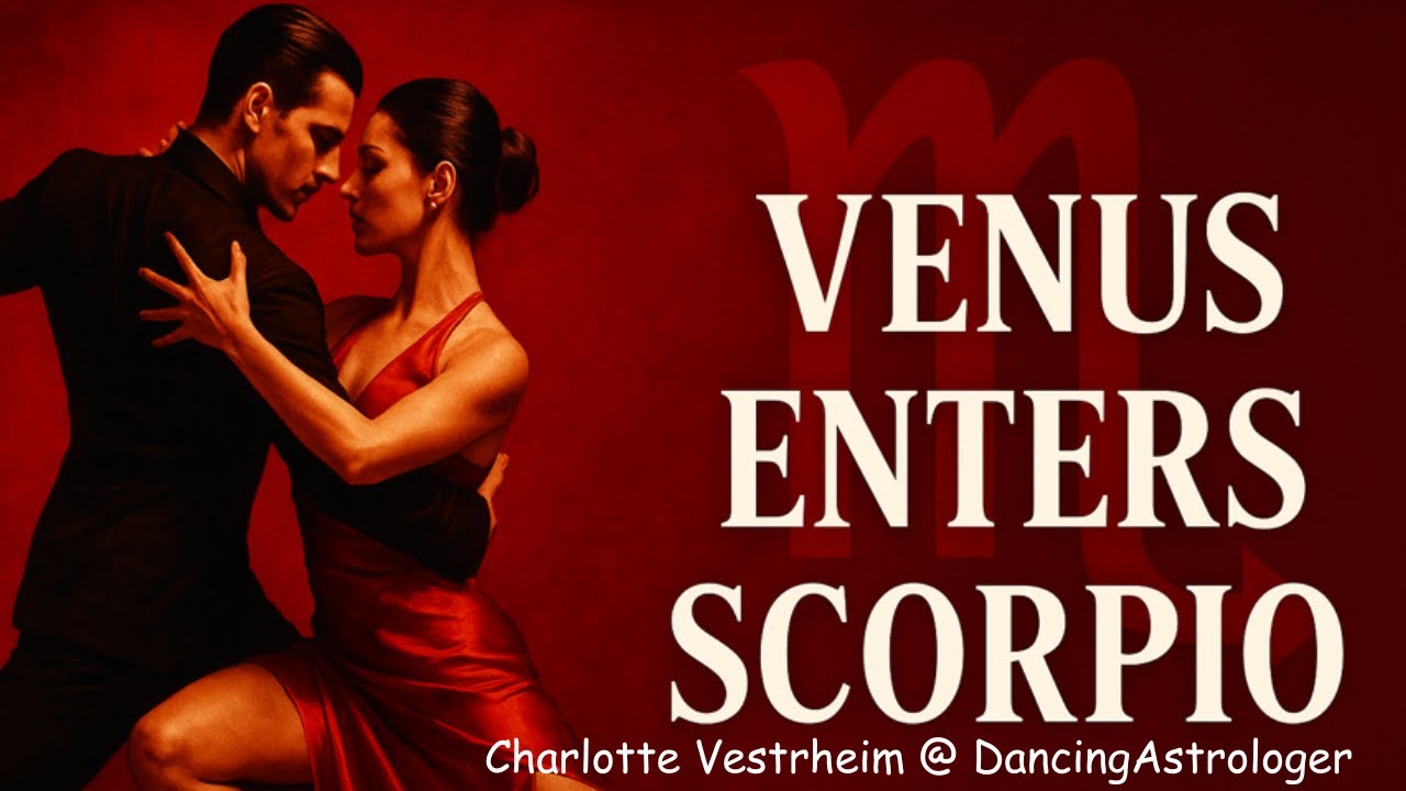 Venus enters Scorpio - What to Expect ?