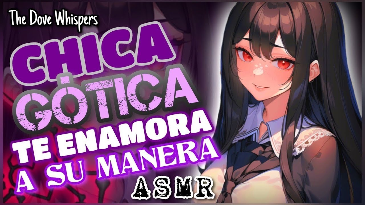 Quiero estar a tu lado🖤~CHICA GÓTICA te ENAMORA a su manera~ ASMR Roleplay Anime