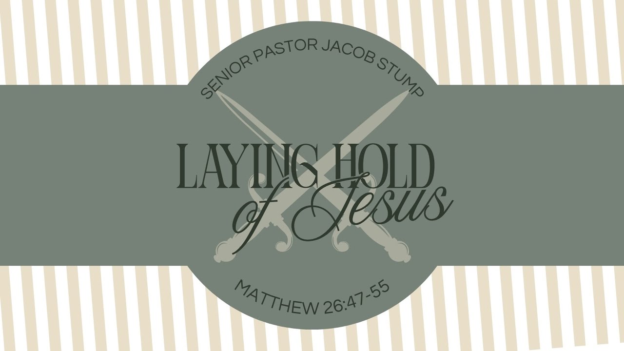 01/04/26 | Laying Hold of Jesus | Pastor Jacob Stump