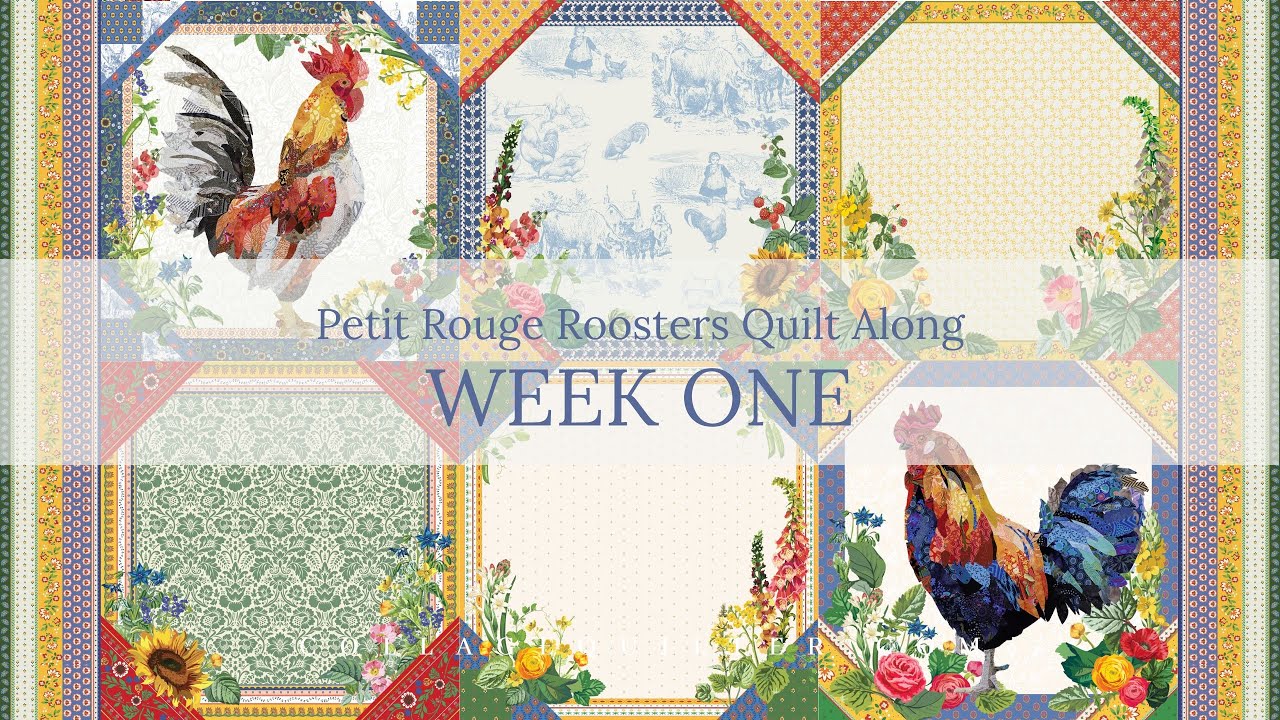 Petit Rouge Roosters: квилтинг вместе: неделя первая