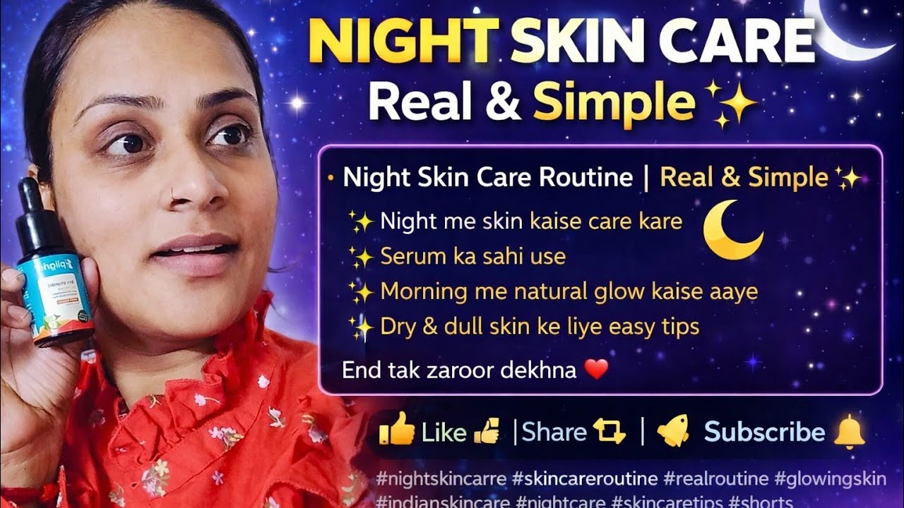 Night Skin Care Routine | Real & Simple ✨#skincareroutine #beautytips #dailroutinevlog #nehasingh87