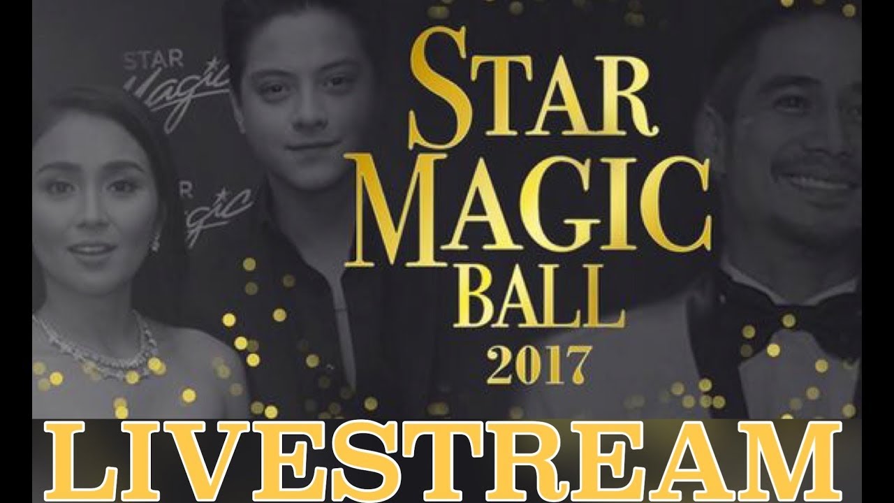 STAR MAGIC BALL 2017 Live Stream