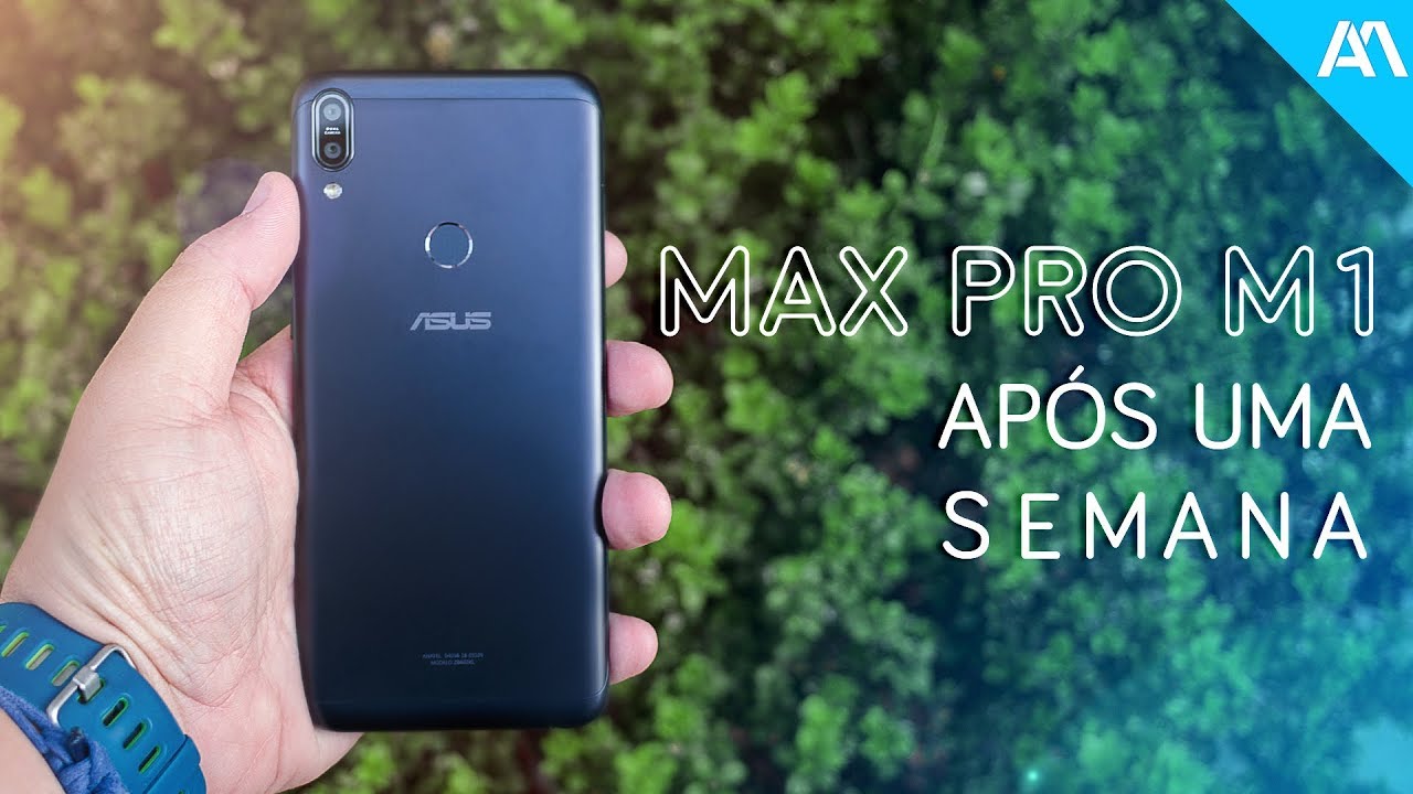 ZENFONE MAX PRO M1 | APÓS UMA SEMANA