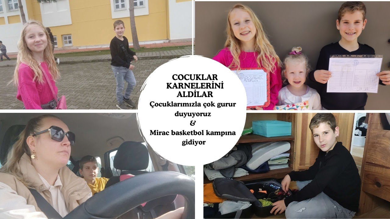ÇOCUKLAR TÜRKİYE'DE İLK KARNELERİNİ ALDI! | ve MIRAC İLK DEFA KAMPA GİDİYOR! 🏀 TATİL BASLADİ! #78