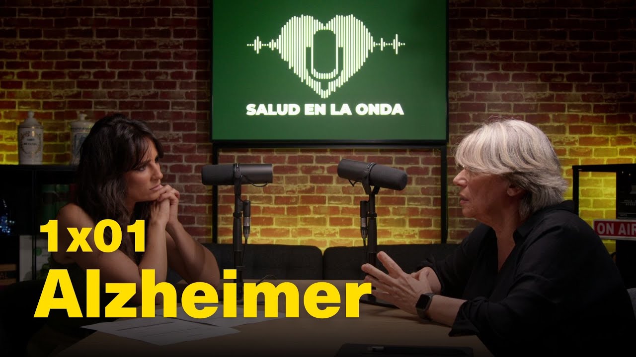 1x01: Alzheimer, la enfermedad olvidada | Salud en la Onda