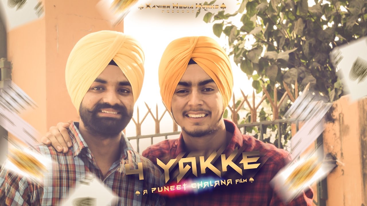 4 Yakke | Karan Dhillon | Prince Dhillon | Arpan Bawa | XavierMediaWorks | Latest Punjabi Song 2016