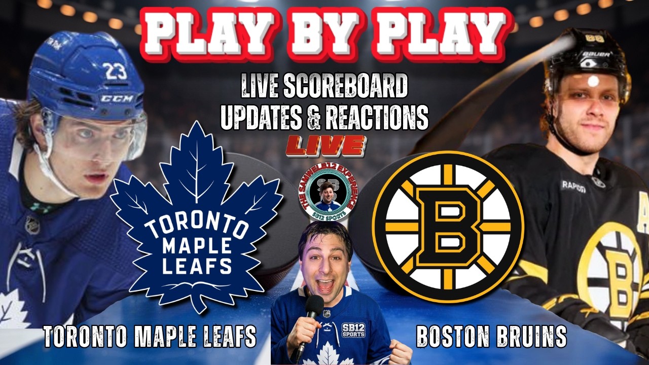 🏒 LIVE: Toronto Maple Leafs vs Boston Bruins NHL Play by Play & Reactions!
