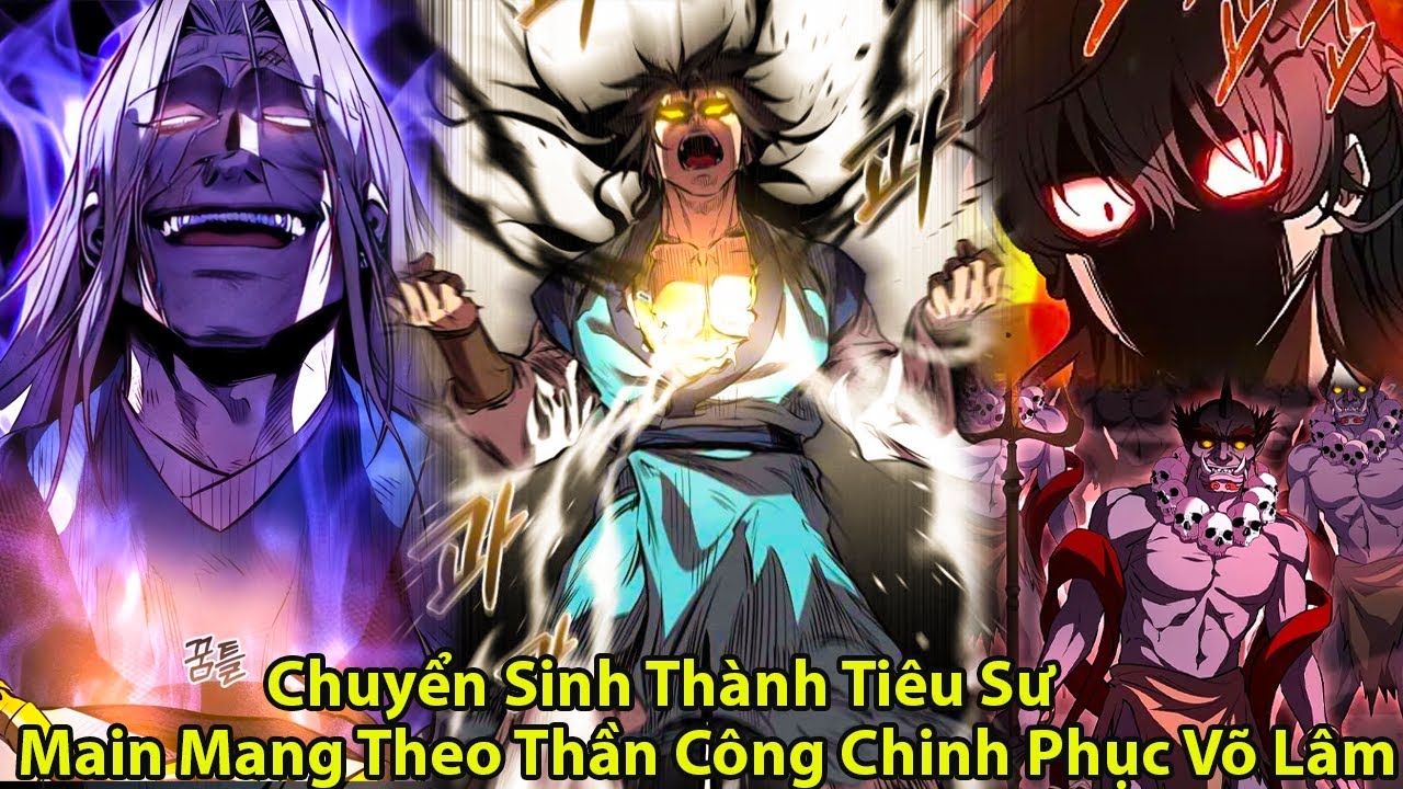 Chuyển Sinh Thành Tiêu Sư Main Mang Theo Thần Công Chinh Phục Võ Lâm l Review Truyện Tranh hay