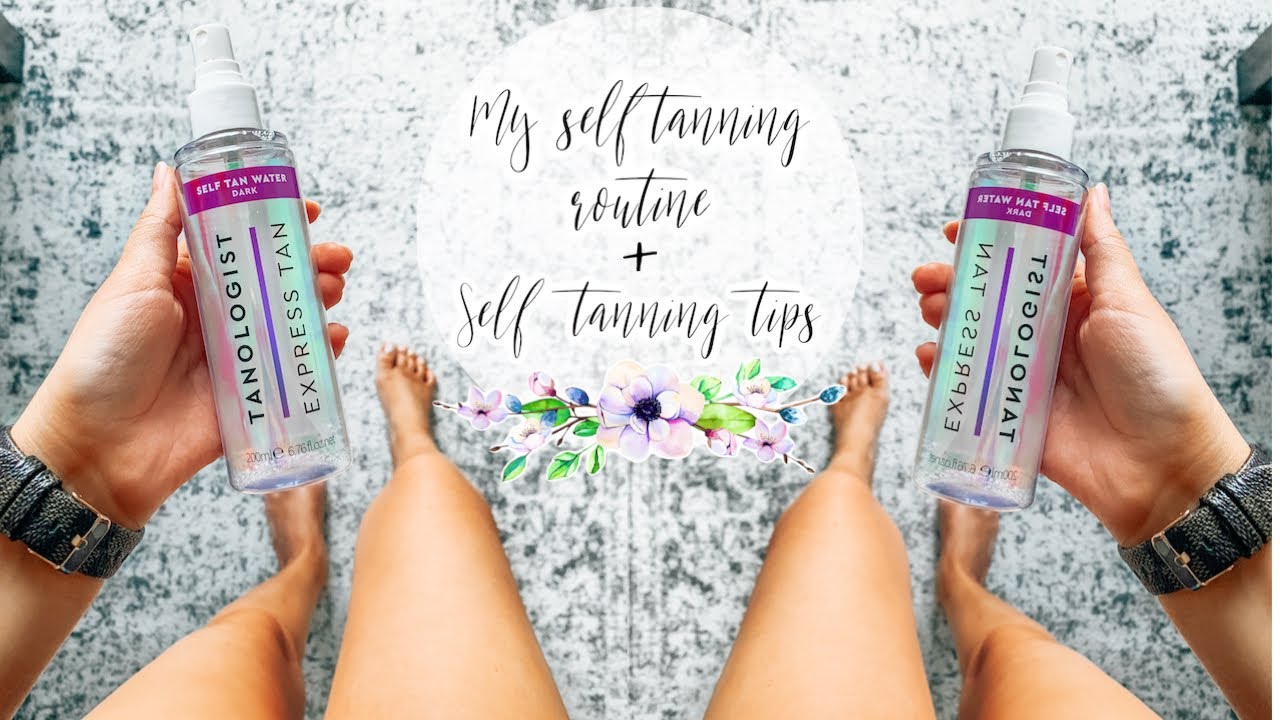 My Self Tanning Routine | Favorite Self Tanners & Tips For The Best Tan