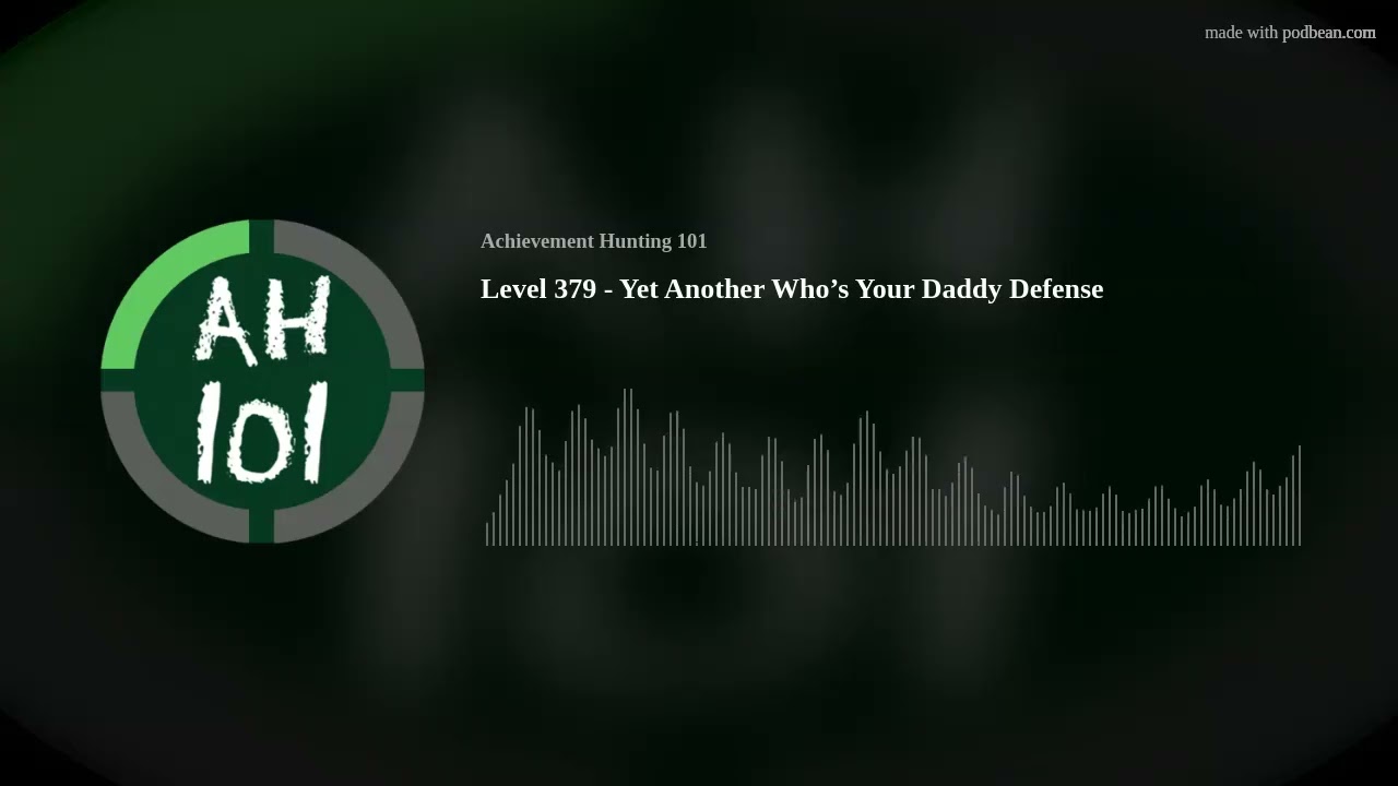 Level 379 - Yet Another Who’s Your Daddy Defense
