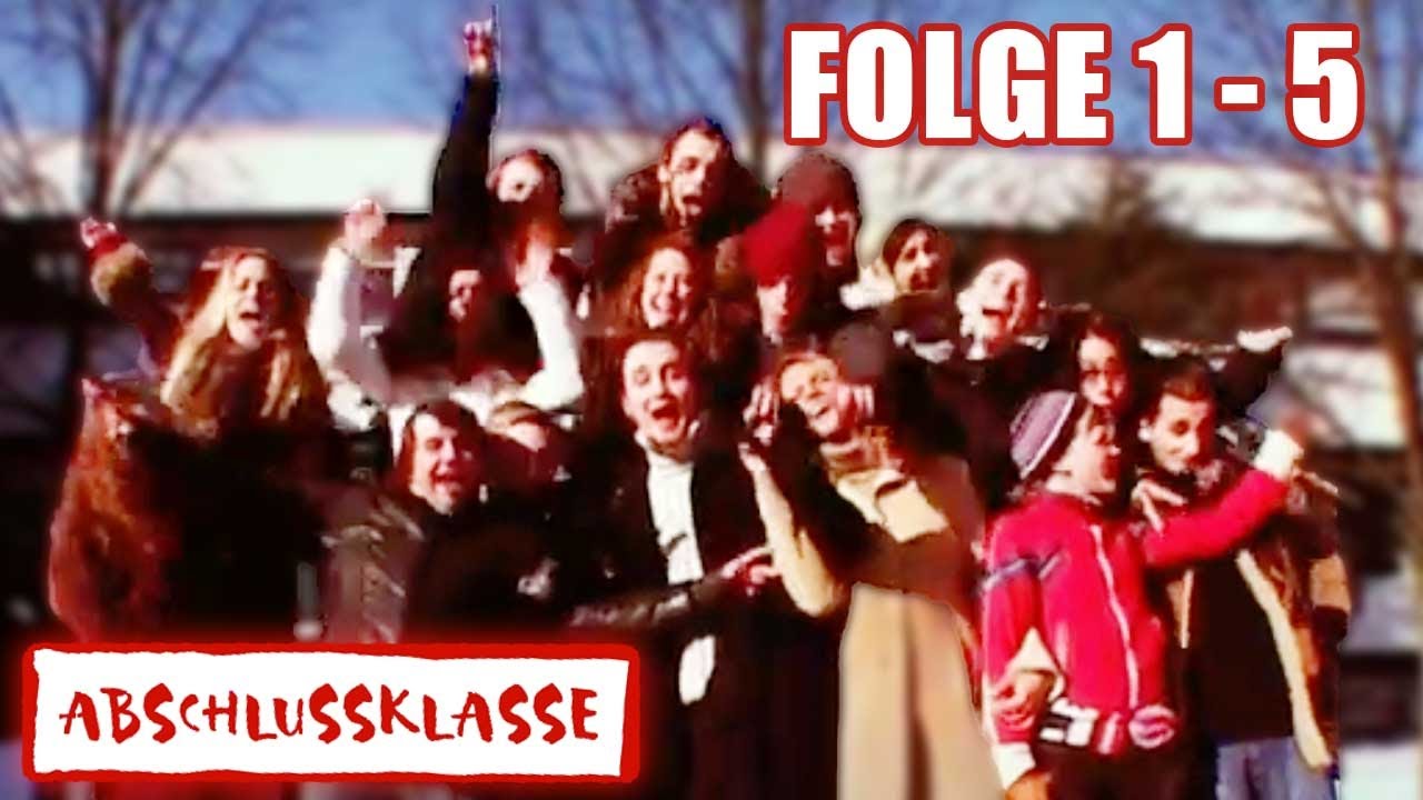 Abschlussklasse 2003:  Folge 1 - 5 | XXL Folge