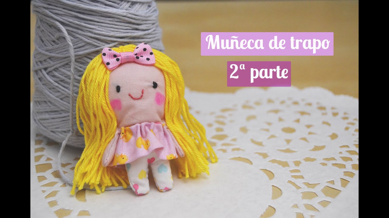 Muñeca de trapo: segunda parte