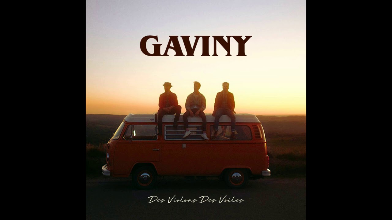 Gaviny - Des violons des voiles (Audio Officiel)